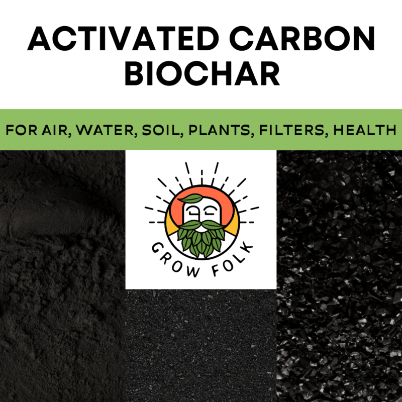 Activated Carbon Biochar Grow Folk