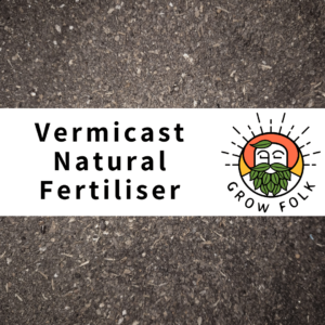 Grow Folk Vermicast