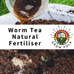 Grow Folk Worm Tea