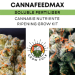 CannaFeedMax Soluble Nutrients Fertiliser Final Flower Ripening Grow Kit