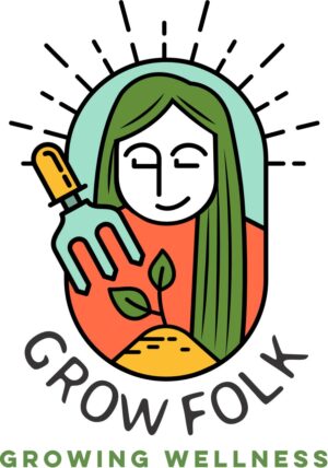 Grow Folk Sticker Growing Wellness