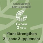 Plant Strengthen - Silicone Supplement